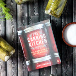 The Canning Kitchen Cookbook Giveaway - She Eats